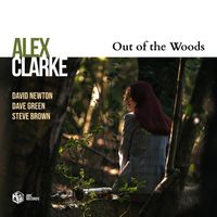 Alex Clarke - Out of the Woods