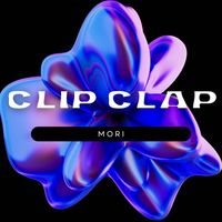 Mori - Clip Clap (Explicit)