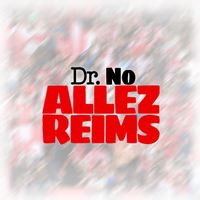 Dr. No - Allez Reims