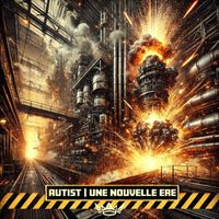 Autist - Une Nouvelle Ere