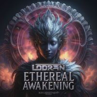 LoDran - Ethereal Awakening