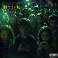 Dark Matter - Conditioned Youth (Explicit)