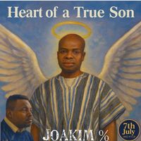 Joakim% - Heart of a True Son