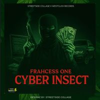 FRAHCESS ONE - Cyber Insect