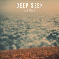 Deep Seek - Far Away