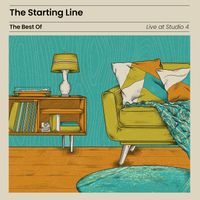 The Starting Line - The Best Of Live At Studio 4
