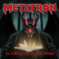 Metatron - El Sortilegio De Los Dioses