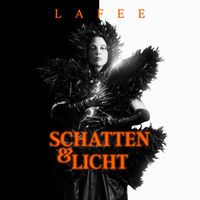 LaFee - Schatten & Licht (Explicit)