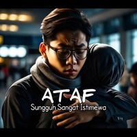 ATAF - Sungguh Sangat Istimewa