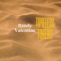 Randy Valentine - Timeless Tokens