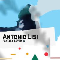 Antonio Lisi - Fantasy Lover