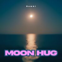 Bambi - Moon Hug
