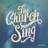 The Church Will Sing - Volume 3