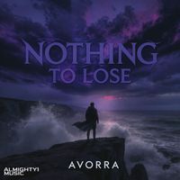 Avorra - Nothing To Lose
