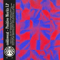 coldsweat - Positive Merits (SR027) (Explicit)