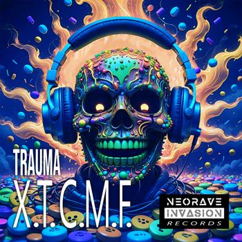 TRAUMA - X.T.C.M.F.