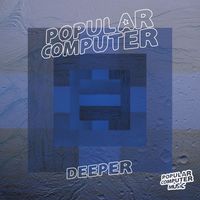 Popular Computer - Deeper