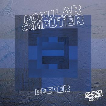 Popular Computer - Deeper