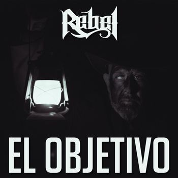 Rebel - El Objetivo