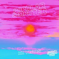 Popular Computer - XX Years
