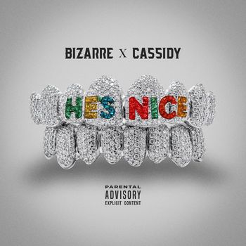 Bizarre - He's Nice (Explicit)