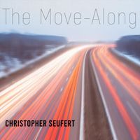 Christopher Seufert - The Move-Along