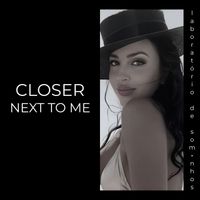 Closer - Next To Me