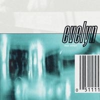 Evelyn - dear, evelyn (Explicit)