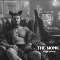 The monk - Bugs Bunny: remix (Explicit)