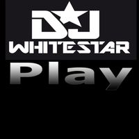 DJ Whitestar - Play
