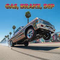 Vibe Curfew - Gas, Brake, Dip (Explicit)
