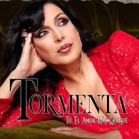 Tormenta - Tú, El Amor Más Grande (Single)