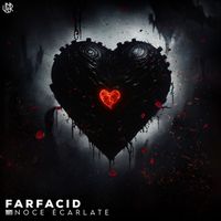 Farfacid - Noce Écarlate