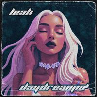 LEAH - DAYDREAMIN'