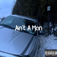 axel - Ain't A Man (Explicit)