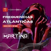 Martino - Frequencias Atlanticas (Horizonte Intimo) (Vol. 2)