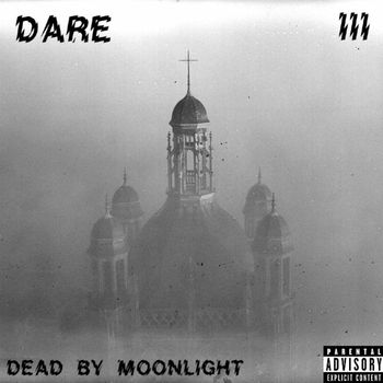 DARE - Dead by Moonlight (Explicit)