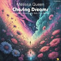 Melissa Queen - Chasing Dreams