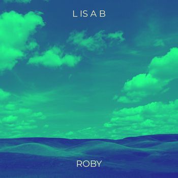 Roby - L Is a B (Explicit)