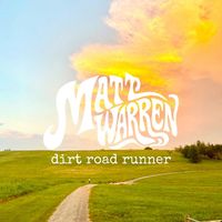 Matt Warren - Dirt Road Runner