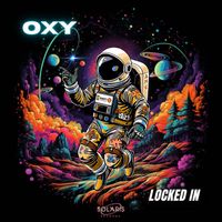 Oxy - LOCKED IN