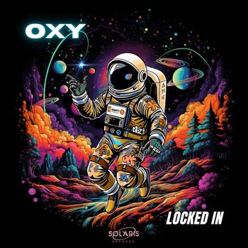 Oxy - LOCKED IN