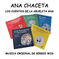 Sergio WoS - Cuentos de la Abuelita Ana (Ana Chaceta)