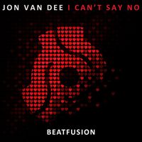 Jon Van Dee - I Can't Say No