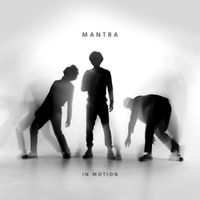 MANTRA - In Motion