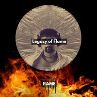 RAME - Legacy of Flame
