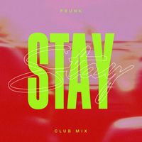 Prunk - Stay (Club Mix)