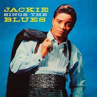 Jackie Wilson - Sings the Blues (2021 Digitally Remastered)