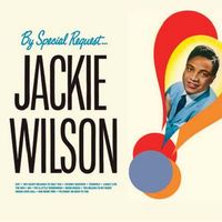 Jackie Wilson - By Special Request (2021 Digitally Remastered)