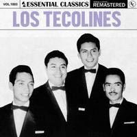 Los Tecolines - Essential Classics, Vol. 1003: los Tecolines
